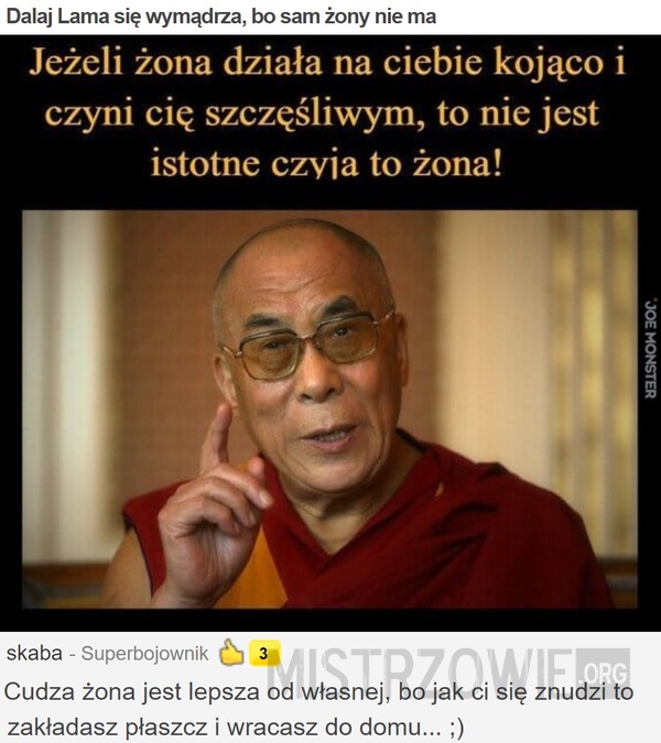 Dalaj Lama się wymądrza, bo sam żony nie ma –  