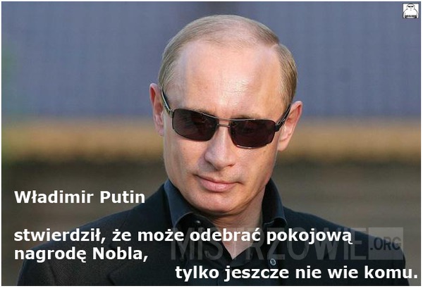 Putin - nobel –  
