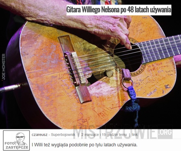 Gitara Williego Nelsona po 48 latach używania –  