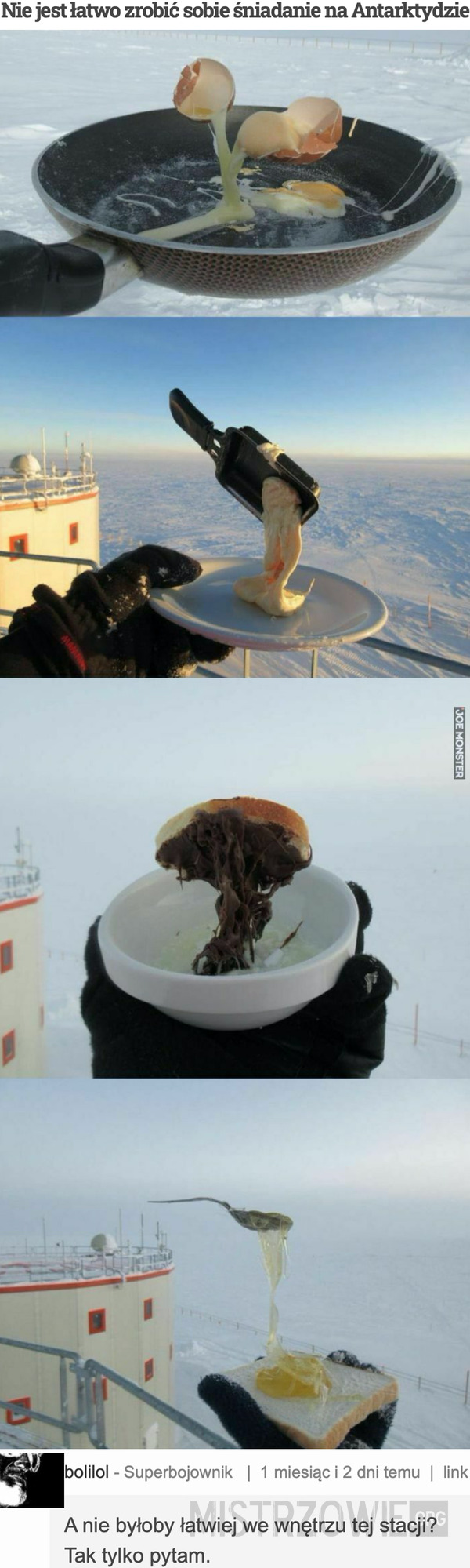 Nie jest łatwo zrobić sobie śniadanie na Antarktydzie –  