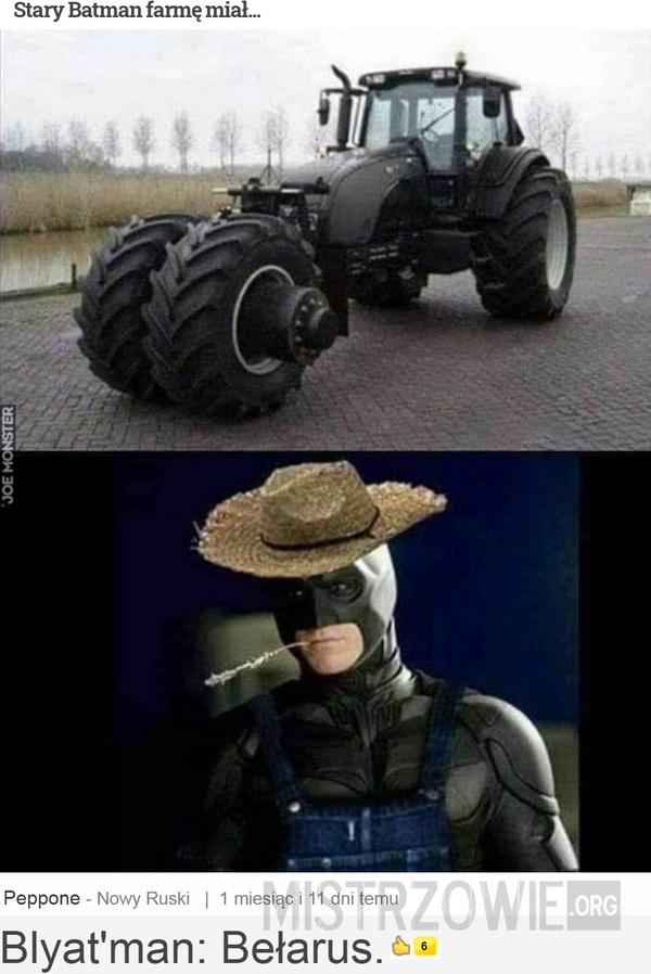 Stary Batman farmę miał –  