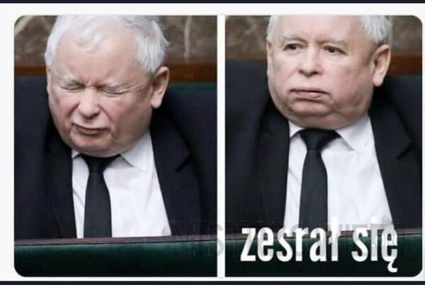 Kaczyński - zesrał się –  