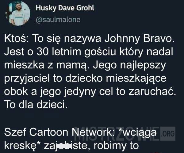 Johnny Bravo –  