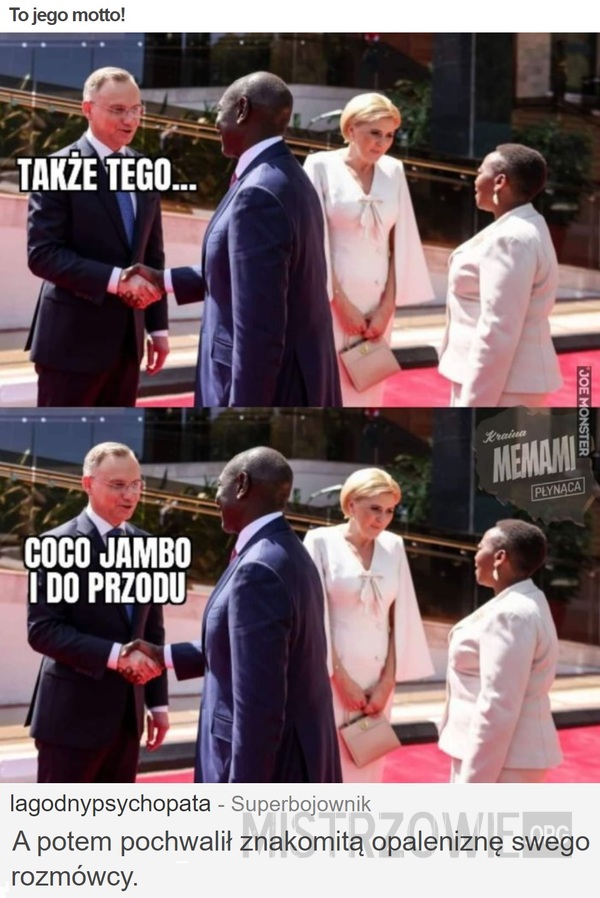 To jego motto! –  